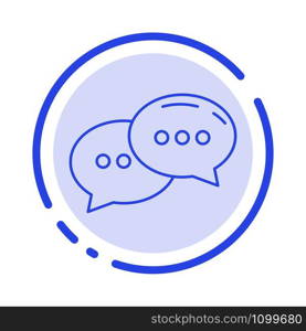 Chat, Chatting, Conversation, Dialogue Blue Dotted Line Line Icon