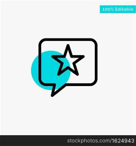 Chat, Favorite, Message, Star turquoise highlight circle point Vector icon