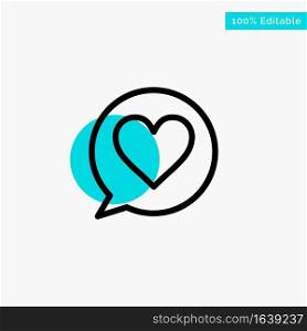 Chat, Love, Heart turquoise highlight circle point Vector icon