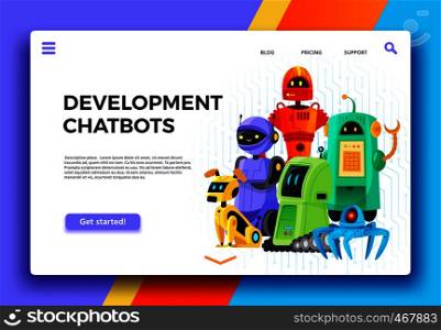 Chatbots development. Digital chatbot assistant, friendly robots and assistance robot landing page. Clever artificial intelligence bot, android dialog develop cartoon vector illustration. Chatbots development. Digital chatbot assistant, friendly robots and assistance robot landing page cartoon vector illustration