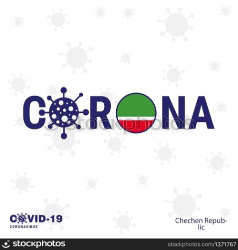 Chechen Republic Coronavirus Typography. COVID-19 country banner. Stay home, Stay Healthy. Take care of your own health