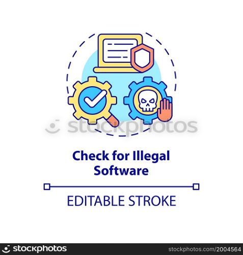Check for illegal software concept icon. Cyberspace security. Computer safety. Employee monitoring abstract idea thin line illustration. Vector isolated outline color drawing. Editable stroke. Check for illegal software concept icon