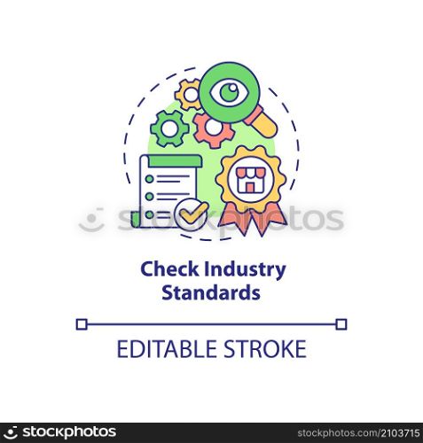 Check industry standards concept icon. Research and analyze. Financial plan abstract idea thin line illustration. Isolated outline drawing. Editable stroke. Roboto-Medium, Myriad Pro-Bold fonts used. Check industry standards concept icon