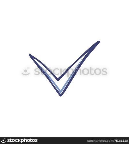 Check mark and tick used in voting icon vector. Agreement point used in votes to show ok sign. Approval in checkbox, agree good positive decision. Check Mark and Tick Used in Voting Icon Vector