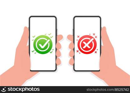Check mark button with yes and no on smartphone screens. Flat simple style trend modern red and green checkmark.. Check mark button with yes and no on smartphone screens. Flat simple style trend modern red and green checkmark