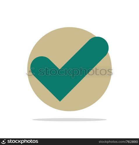 Check, Ok, Tick, Good Abstract Circle Background Flat color Icon