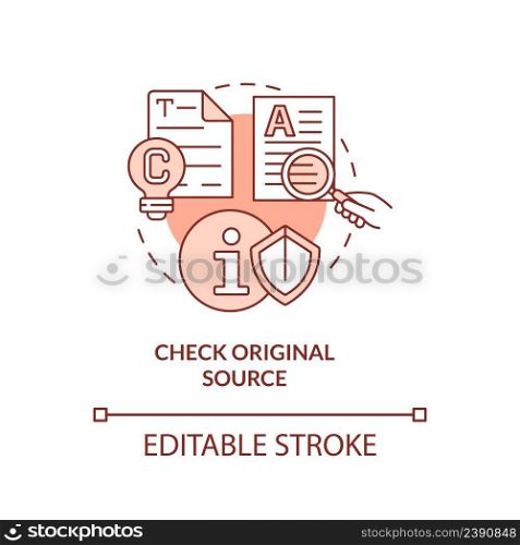 Check original source red concept icon. Verified source. Fighting misinformation abstract idea thin line illustration. Isolated outline drawing. Editable stroke. Arial, Myriad Pro-Bold fonts used. Check original source red concept icon