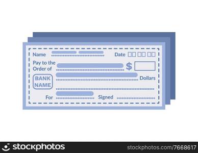 Check vector, empty form containing name of bank, date of transaction and holder name with detailed info about receiver, isolated icon in flat style. Check with Empty Form to Fill Banking Icon Vector