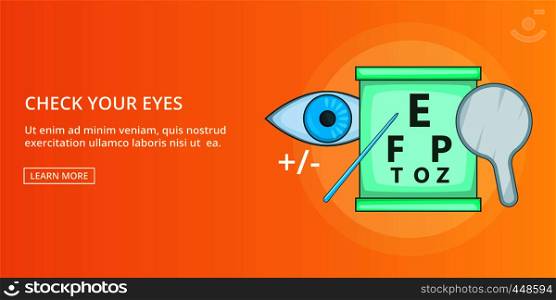 Check your eyes horizontal concept. Cartoon illustration of check your eyes banner horizontal vector for web. Check your eyes banner horizontal, cartoon style
