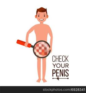 Check Your Penis Vector. Naked Man With Magnifying Glass. Censored Skin. Body Male Impotence Healthcare Venereal Disease Sex Concept. Isolated Flat Cartoon Illustration. Check Your Penis Vector. Naked Man With Magnifying Glass. Censored Skin. Body Male Impotence Healthcare Venereal Disease Sex Concept. Isolated