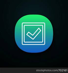 Checkbox app icon. UI/UX user interface. Check box. Checkmark. Voting. Verification and validation. Approved. Web or mobile application. Vector isolated illustration. Checkbox app icon