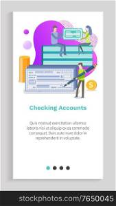 Checking account vector, man and woman with check and signature, person holding big pen writing info on bill, people using banking system. Website or app slider template, landing page flat style. Checking Account People with Bills Cards Finance