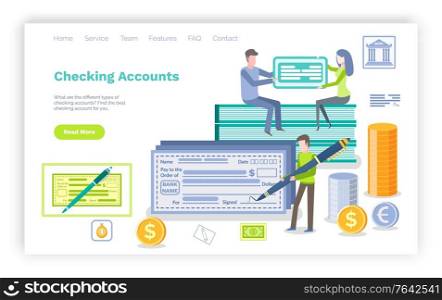 Checking accounts vector, person holding pen signing bill and check, financial transactions, dollars and coins banknotes and payment set. Website or webpage template, landing page flat style. Checking Accounts Man Signing Big Check Website