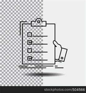 checklist, check, expertise, list, clipboard Line Icon on Transparent Background. Black Icon Vector Illustration. Vector EPS10 Abstract Template background