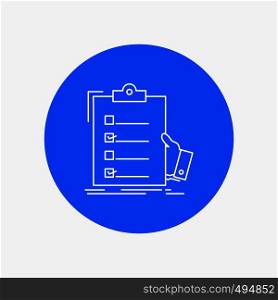 checklist, check, expertise, list, clipboard White Line Icon in Circle background. vector icon illustration. Vector EPS10 Abstract Template background