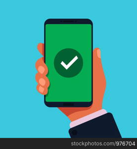 Checkmark on smartphone screen. Green confirmation notification of success finish app update or purchase payment tick on mobile phone holding in hand. Check mark sign vector flat illustration. Checkmark on smartphone screen. Green confirmation notification on mobile phone. Check mark sign vector illustration
