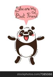Cheerful panda screams You are my Best Friend. Vector illustration in cartoon style.. Cheerful panda screams You are my Best Friend. Vector illustration in cartoon style