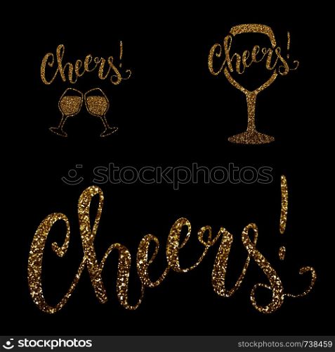 Cheers gold glitter text and wine glasses, motivational poster design, vector illustration