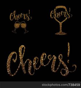 Cheers gold glitter text and wine glasses, motivational poster design, vector illustration