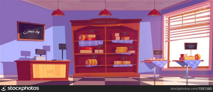 Cheese shop interior with cheddar and gouda slices on tables and shelves. Vector cartoon illustration of empty cheese store with cashbox and scales on counter. Dairy food market inside. Empty cheese shop interior with tables and shelves