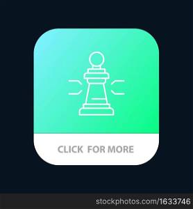Chess, Advantage, Business, Figures, Game, Strategy, Tactic Mobile App Button. Android and IOS Line Version