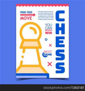 Chess Game Creative Advertising Poster Vector. Chess Tournament Invitation, Match Conceptual Promotional Banner. Intellectual Sport Battle Concept Template Stylish Colorful Illustration. Chess Game Creative Advertising Poster Vector