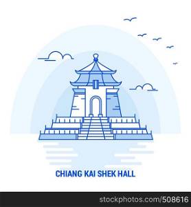 CHIANG KAI SHEK HALL Blue Landmark. Creative background and Poster Template