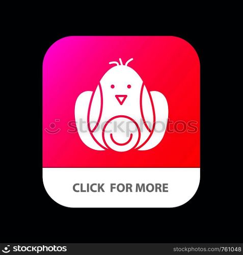 Chicken, Baby, Rabbit, Easter Mobile App Button. Android and IOS Glyph Version