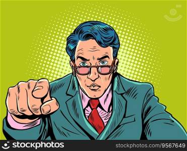 Chiefs choice. The customer points to the product he likes. A man in a suit and glasses points with his finger. Pop Art Retro Vector Illustration Kitsch Vintage 50s 60s Style. Chief choice. The customer points to the product he likes. A man in a suit and glasses points with his finger. Pop Art Retro
