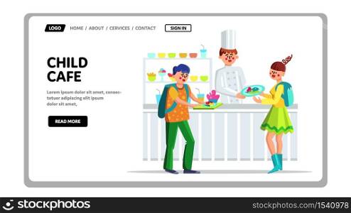 Child Cafe With Healthy Delicious Dishes Vector. Children Lunch Meal And Drink On Tray Clients And Cook Seller In Child Cafe. Characters Teens And Kitchen Chief Web Flat Cartoon Illustration. Child Cafe With Healthy Delicious Dishes Vector