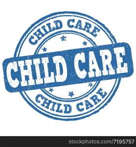 Child care sign or stamp on white background, vector illustration