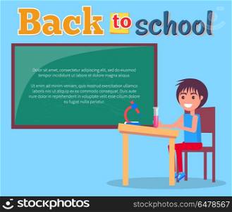 Child Doing Laboratory on Chemistry Microscope. Back to school poster with smiling boy sitting at desk with flask in hands, schoolchild doing laboratory on chemistry using microscope vector illustration
