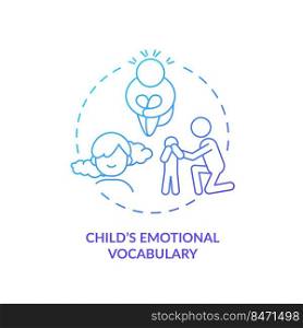 Child emotional vocabulary blue gradient concept icon. Foster emotional regulation in children abstract idea thin line illustration. Isolated outline drawing. Myriad Pro-Bold font used. Child emotional vocabulary blue gradient concept icon
