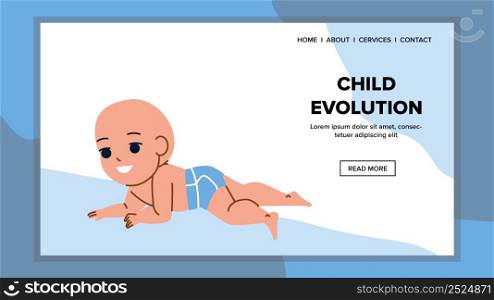 Child Evolution Process From Newborn Baby Vector. Child Evolution And Transition, Development And Growing. Character Toddler Kid Adolescence Life Progress Web Flat Cartoon Illustration. Child Evolution Process From Newborn Baby Vector