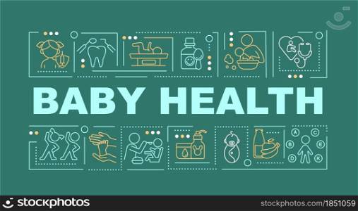 Child health word concepts banner. Mental and physical health. Infographics with linear icons on green background. Isolated creative typography. Vector outline color illustration with text. Child health word concepts banner