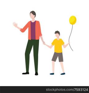 Child holding balloon, portrait view of parent and son go near, people full length in flat style. Characters in casual clothes isolated on a white vector. Family Parent and Child Holding Balloon Vector