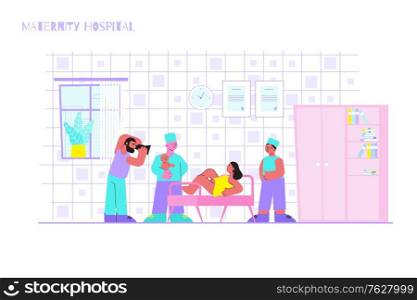 Childbirth maternity hospital flat composition with indoor clinic scenery and mother surrounded by obstetricians medical specialists vector illustration