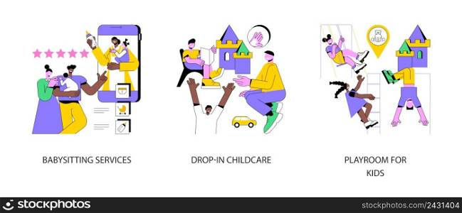 Childcare services abstract concept vector illustration set. Babysitting services, drop-in childcare, playroom for kids, indoor playground, part-time kindergarten, nanny app abstract metaphor.. Childcare services abstract concept vector illustrations.