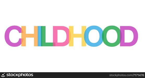 childhood color vector concept design isolated vector illustration