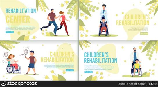 Children Rehabilitation in Medical Center or Hospital Flat Vector Horizontal Web Banners, Landing Pages Set. Disabled Adults and Children Leading Healthy Lifestyle, Doctor with Patients Illustration