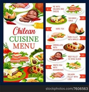 Chilean cuisine restaurant vector menu, traditional Chile food meals and dishes. South America authentic national cuisine beef and pork meat, salmon fish fillet, mate tea and cannelloni with mushrooms. Chilean cuisine menu, South America food