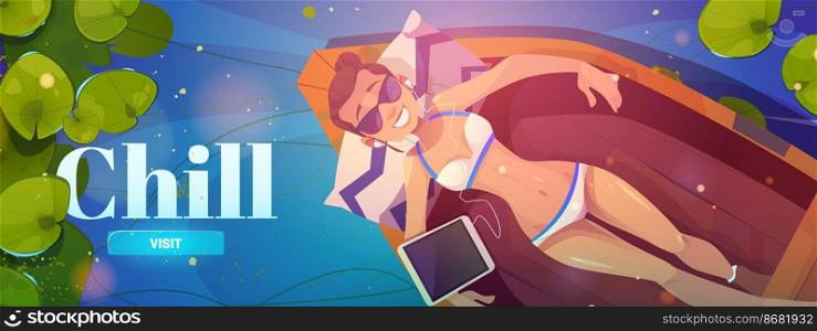 Chill cartoon web banner, young woman in bikini lying in wood boat listen music on tablet top view. Girl relaxing on pond with water lilies float on water surface, summer vacation, vector illustration. Chill cartoon web banner young woman relax on boat