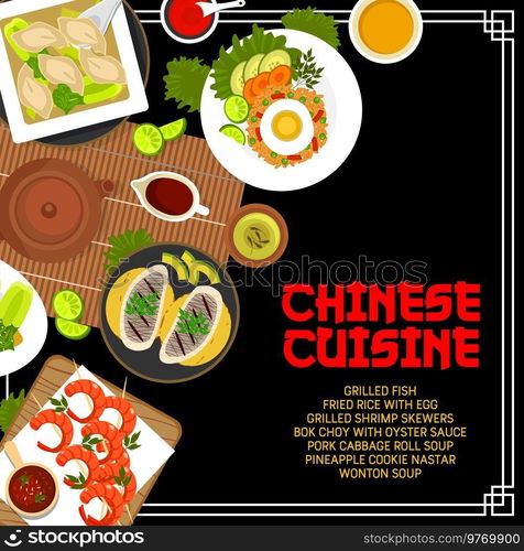 Chinese cuisine menu cover, Asian meals and dishes, restaurant food vector poster. Chinese cuisine traditional lunch and dinner of fried rice with egg, grilled shrimps and wonton dumplings soup. Chinese cuisine menu cover, Asian meals and dishes