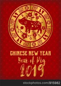 Chinese new year 2019 and The year of golden pig. Holiday and festival concept. Zodiac theme. Happy new year theme. Vector illustration background