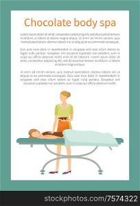 Chocolate body spa poster with text sample. Girl covered by lotion on back lying on table, cosmetician makes procedure by wrapping body in choco vector. Chocolate Body Spa Poster with Text Sample Vector