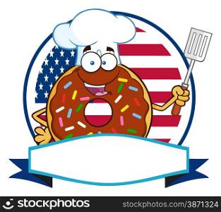 Chocolate Chef Donut Cartoon Character With Sprinkles Over A Circle Blank Label In Front Of Flag Of USA