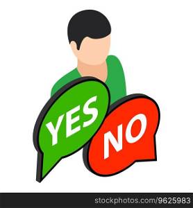 Choice concept icon isometric vector. Man and speech bubble with yes and no sign. Right and wrong decision. Choice concept icon isometric vector. Man and speech bubble with yes and no sign