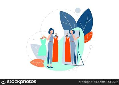 Choice, fashion, shopping concept. Fashionable woman is standing looking in mirror at her reflection. Girl does shopping, choose between dresses on date evening. Choice of clothes. Simple flat vector. Choice, fashion, shopping concept
