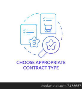 Choose appropriate contract type blue gradient concept icon. Procurement process flow abstract idea thin line illustration. E commerce. Isolated outline drawing. Myriad Pro-Bold font used. Choose appropriate contract type blue gradient concept icon