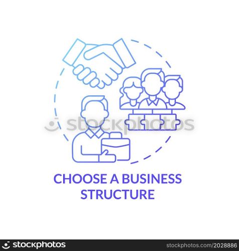 Choose business structure gradient concept concept icon. Company organization providing business development abstract idea thin line illustration. Vector isolated outline color drawing. Choose business structure for company concept icon